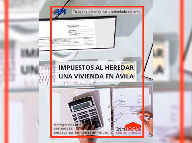 IMPUESTOS AL HEREDAR UNA CASA EN ÁVILA