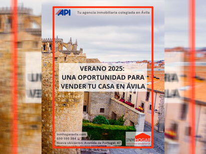 Vender vivienda en Ávila verano 2025