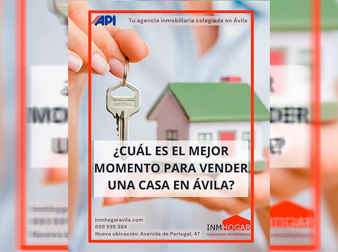 MEJOR MOMENTO PARA VENDER UNA CASA EN ÁVILA