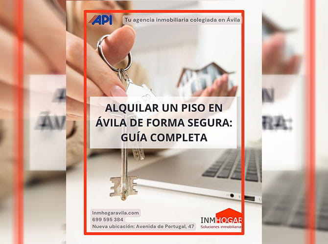 ALQUILAR UN PISO EN ÁVILA DE FORMA SEGURA