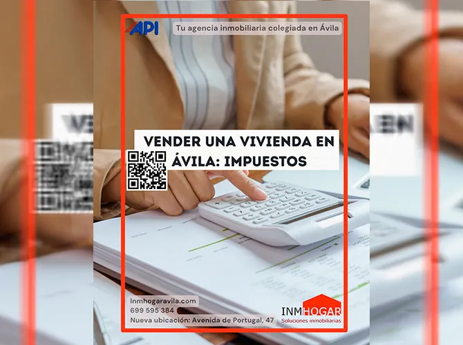 VENDER UNA VIVIENDA EN ÁVILA: IMPUESTOS