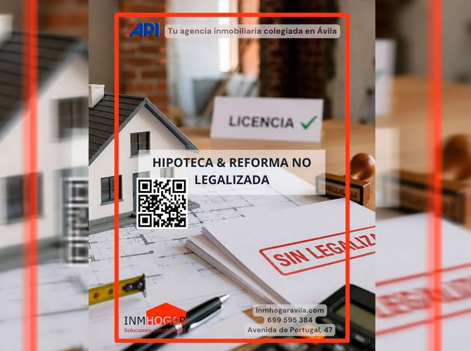HIPOTECAR UNA VIVIENDA CON OBRAS SIN LEGALIZAR.
