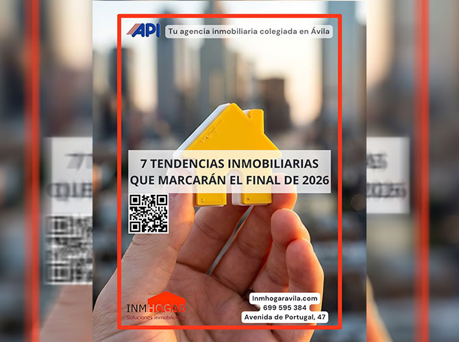 7 TENDENCIAS INMOBILIARIAS QUE MARCARÁN EL FINAL DE 2026